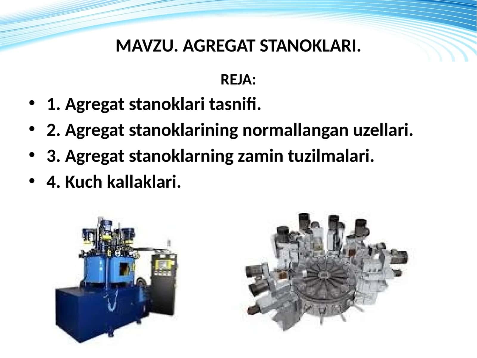 AGRЕGAT STANOKLARI