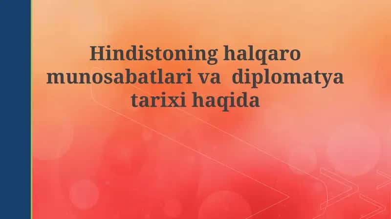 Hindistoning xalqaro munosabatlar va diplomatiya tarixi