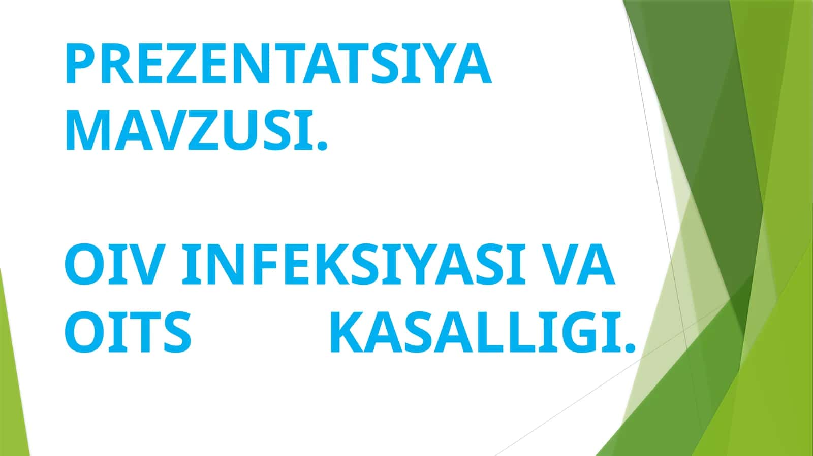 OIV infeksiyasi va OITS kasalligi