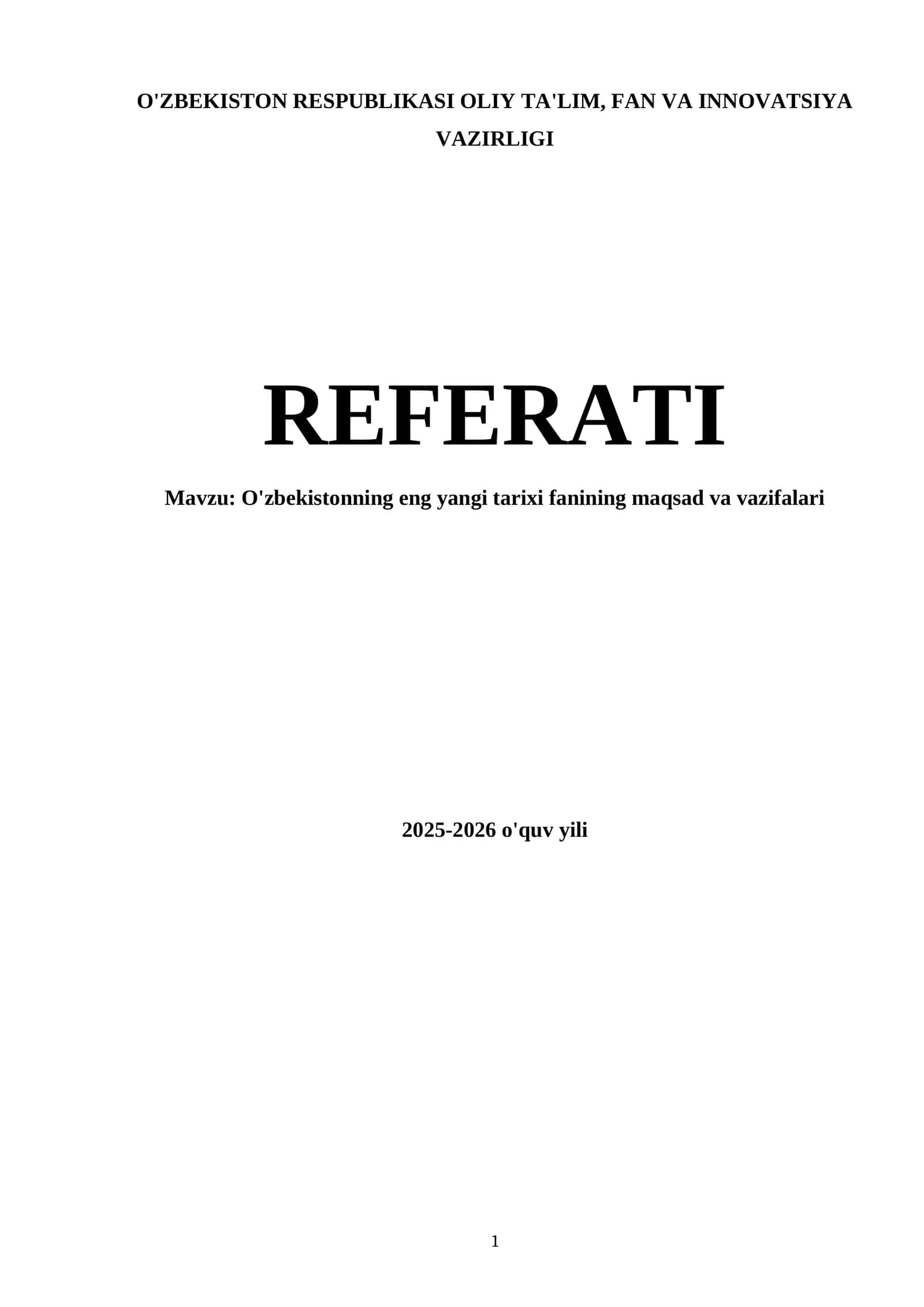 O'zbekistonning eng yangi tarixi fanining maqsad va vazifalari