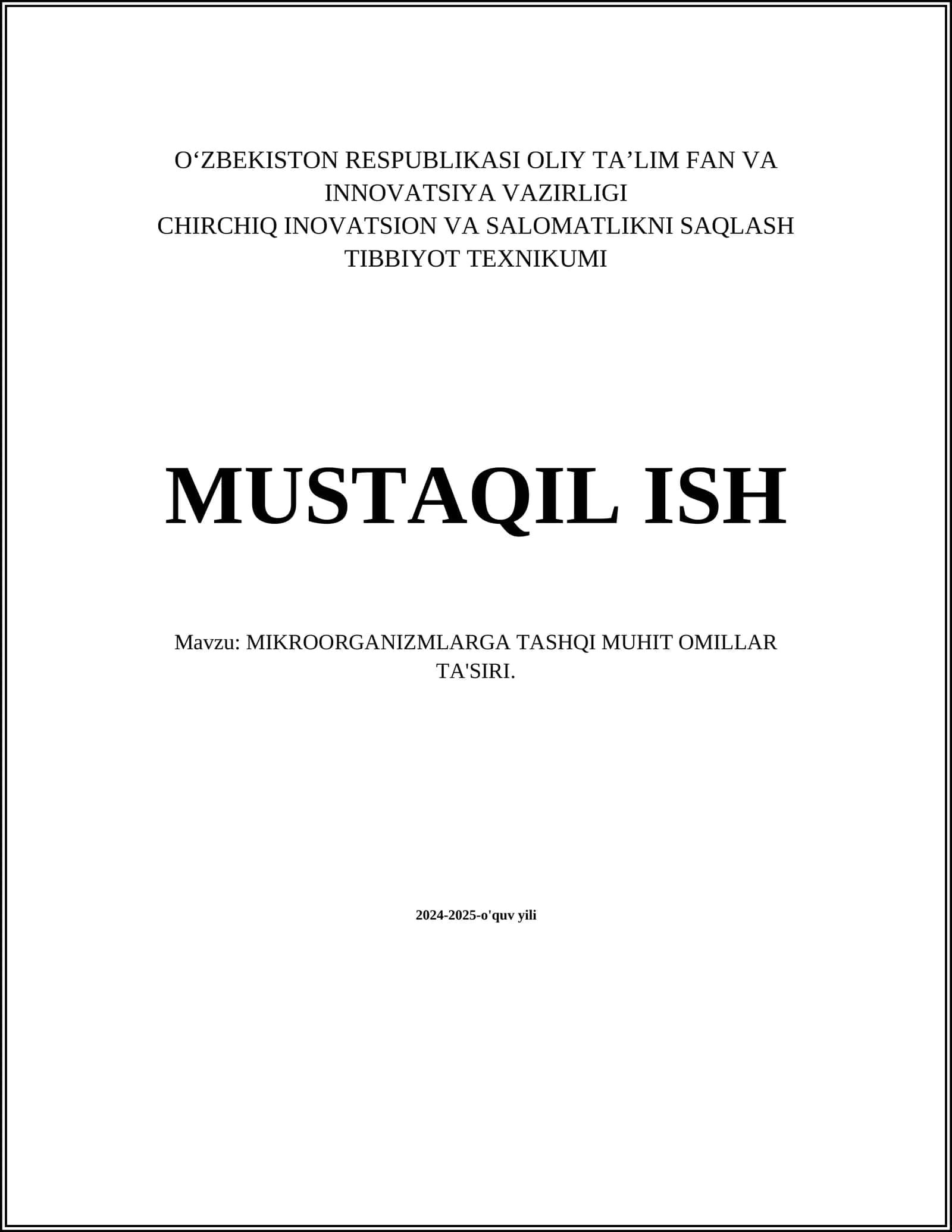 MIKROORGANIZMLARGA TASHQI MUHIT OMILLAR TA'SIRI