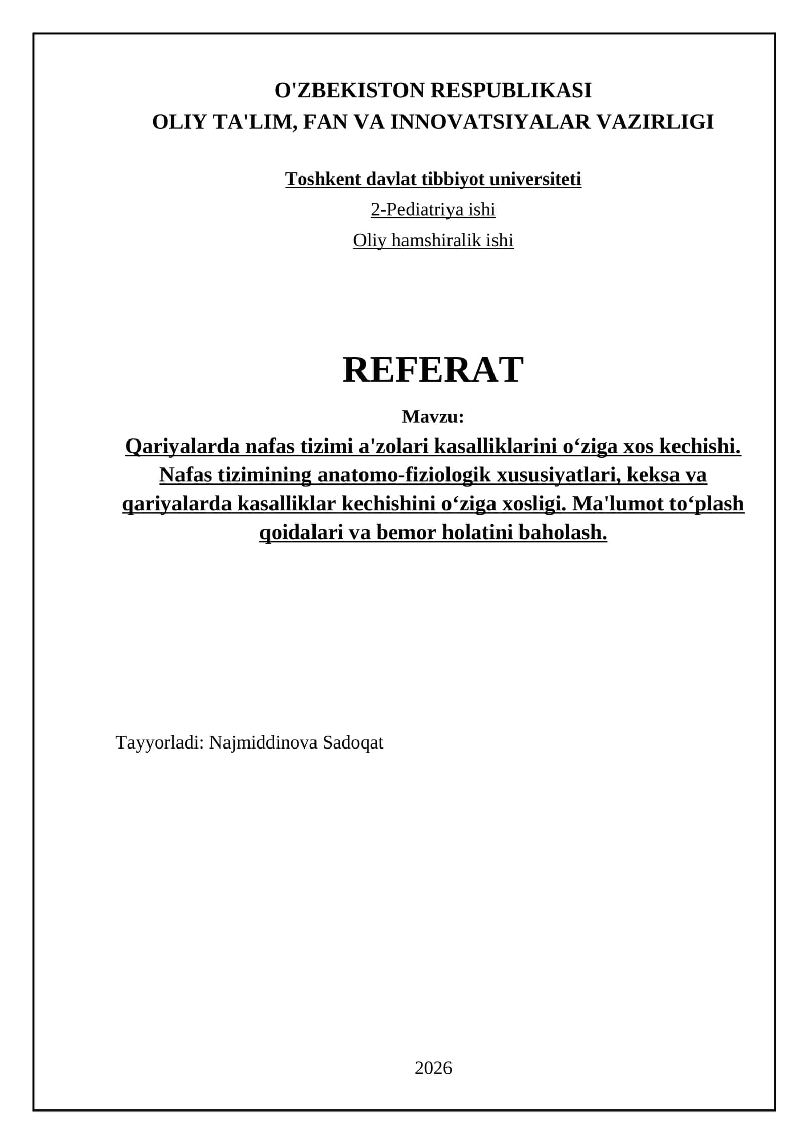 Qariyalarda nafas tizimi a'zolari kasalliklarini oʻziga xos kechishi. Nafas tizimining anatomo-fiziologik xususiyatlari, keksa va qariyalarda kasalliklar kechishini oʻziga xosligi. Ma'lumot toʻplash qoidalari va bemor holatini baholash