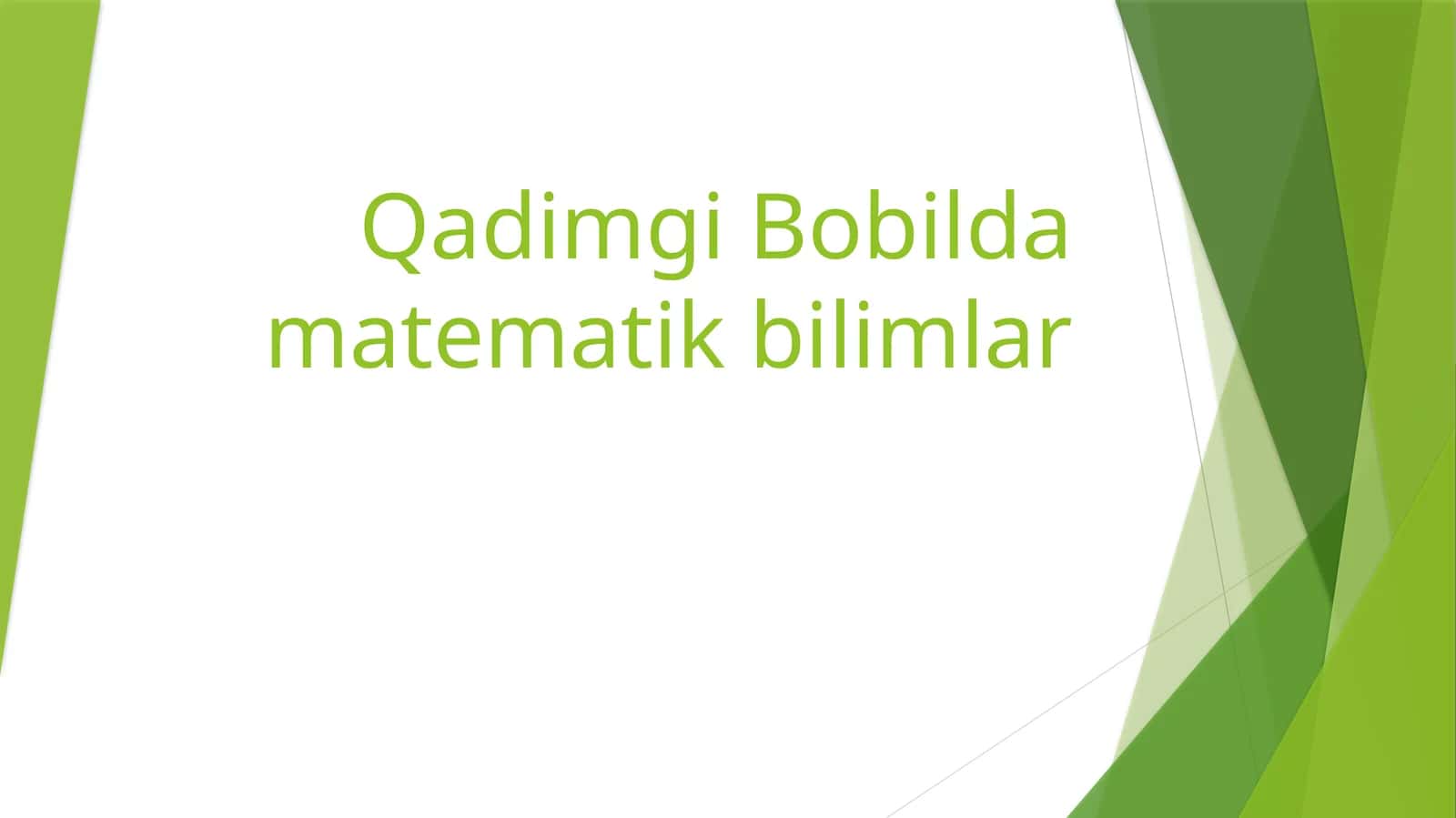 Qadimgi Bobil davlati matematik bilimlari