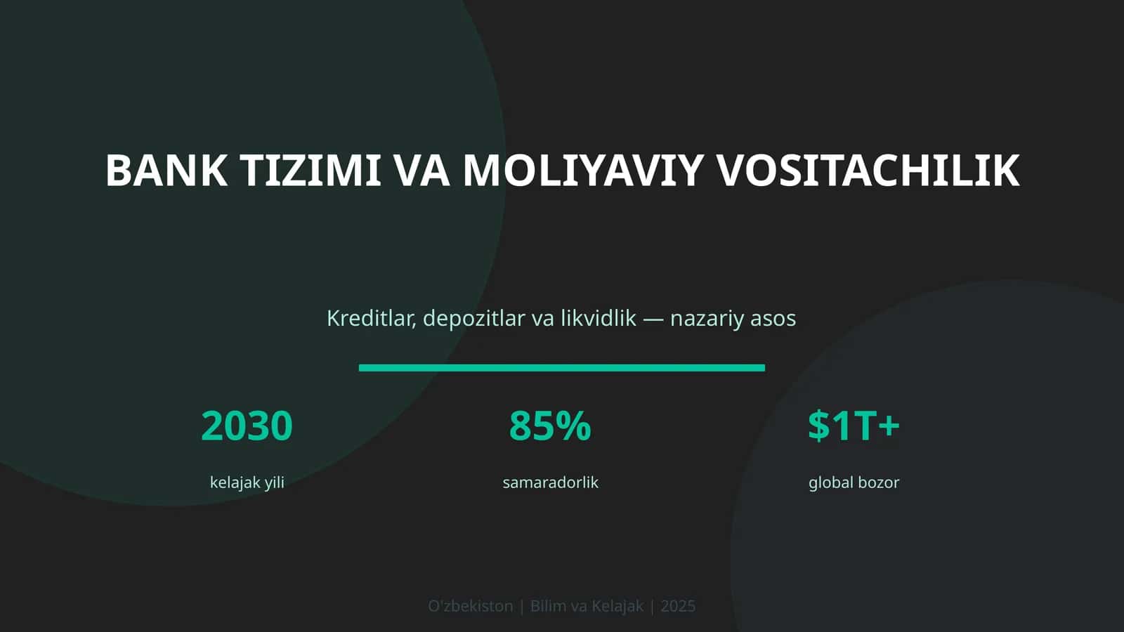 BANK TIZIMI VA MOLIYAVIY VOSITACHILIK