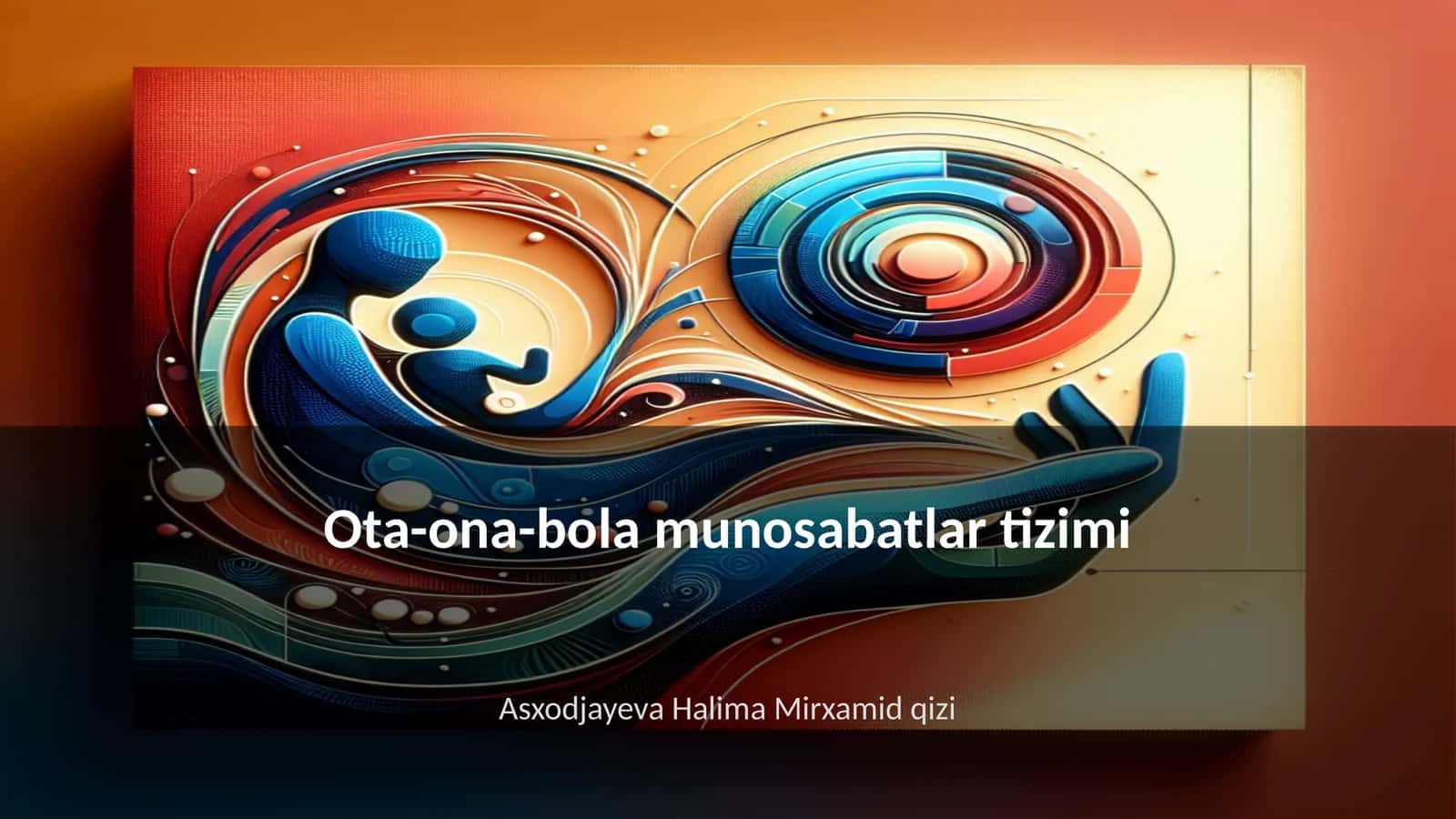 Ota-ona-bola munosabatlar tizimi