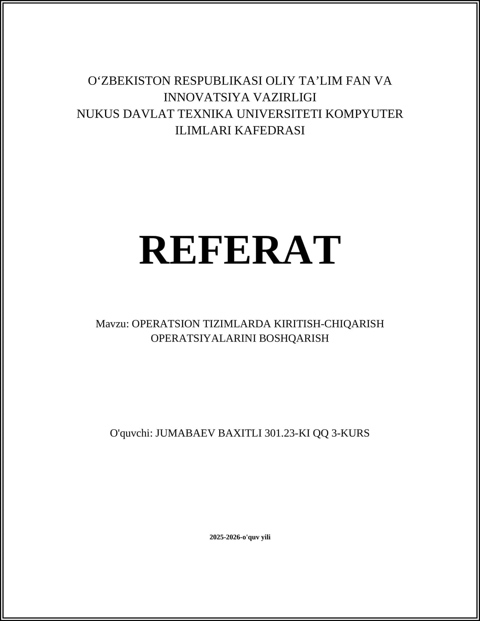 Mavzu: OPERATSION TIZIMLARDA KIRITISH-CHIQARISH OPERATSIYALARINI BOSHQARISH
