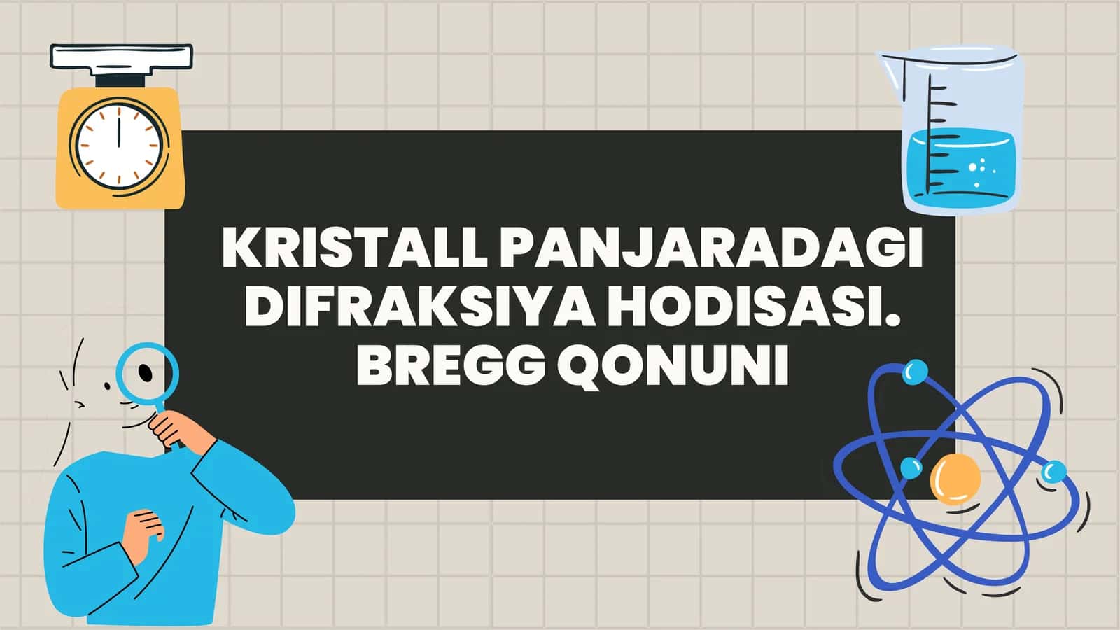 KRISTALL PANJARADAGI DIFRAKSIYA HODISASI. BREGG QONUNI