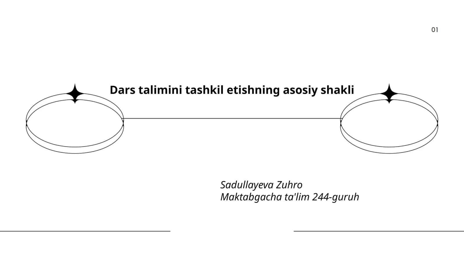 Dars talimini tashkil etishning asosiy shakli