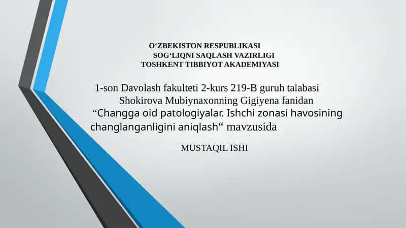 Changga oid patologiyalar. Ishchi zonasi havosining changlanganligini aniqlash