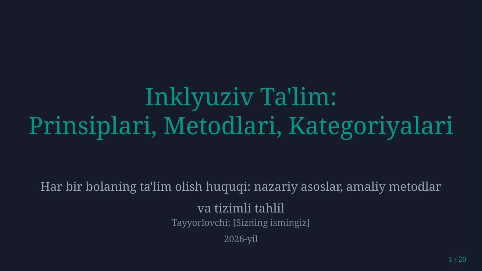 Inklyuziv ta'lim prinsiplari, metodlari, kategoriyalari