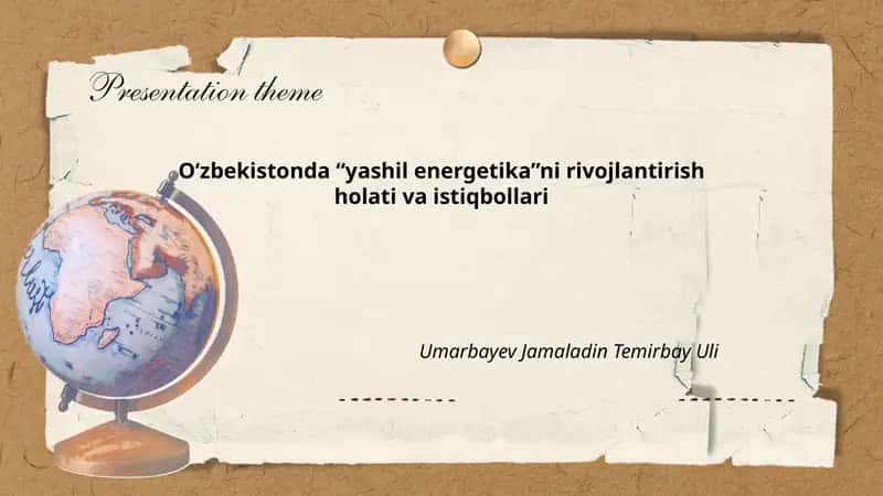 O'zbekistonda “yashil energetika”ni rivojlantirish holati va istiqbollari