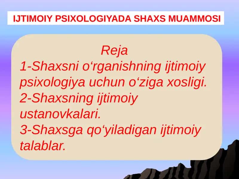 IJTIMOIY PSIXOLOGIYADA SHAXS MUAMMOSI