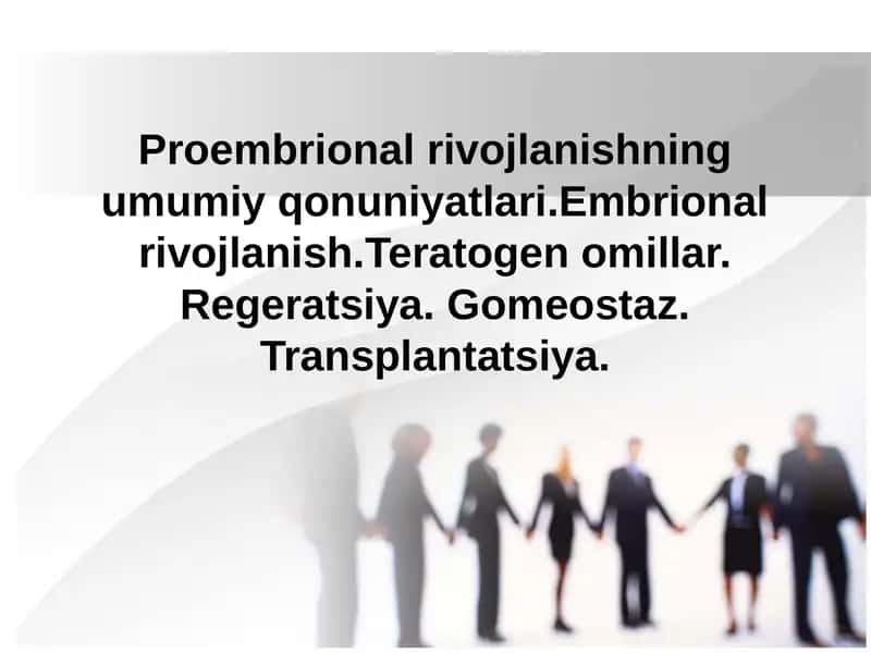 Proembrional rivojlanishning umumiy qonuniyatlari