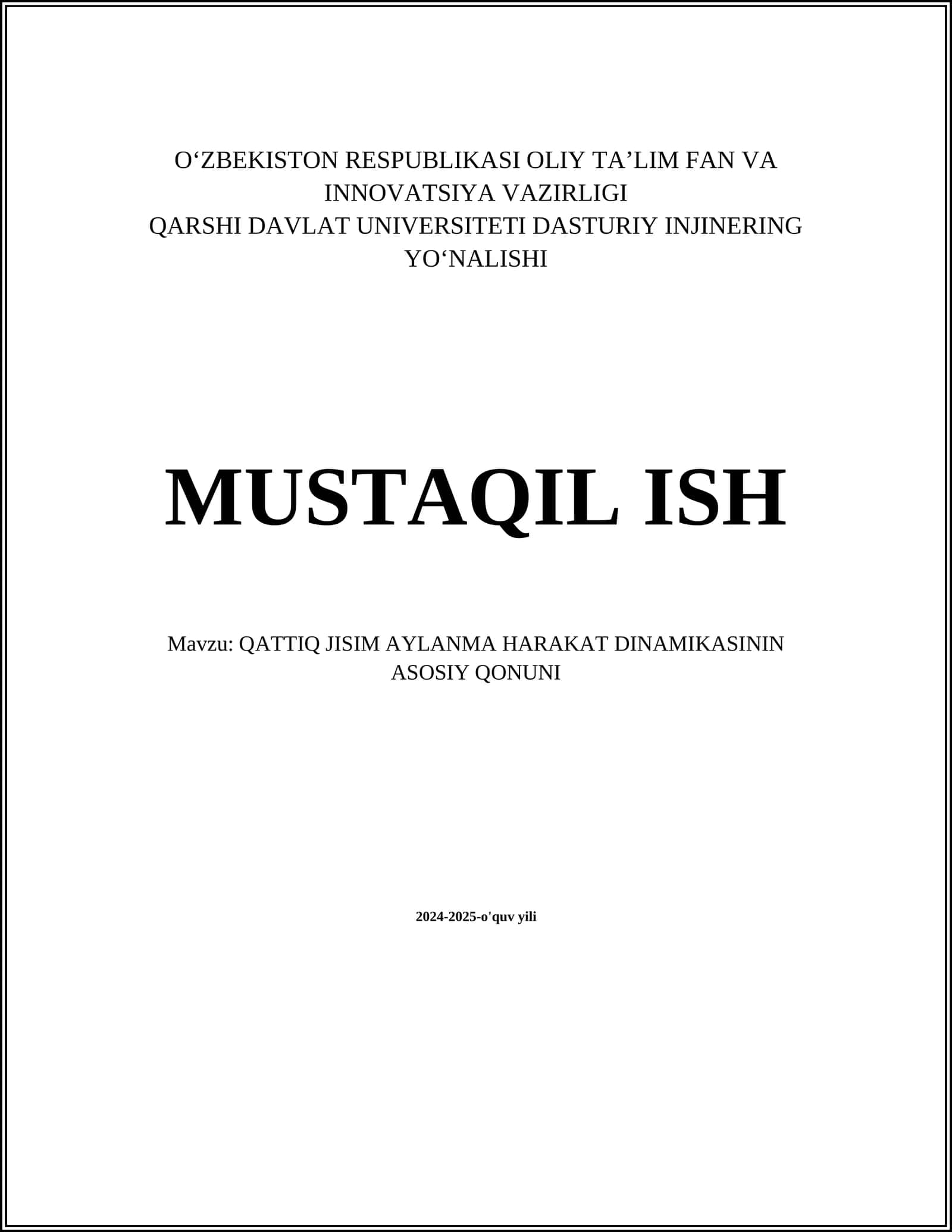 QATTIQ JISIM AYLANMA HARAKAT DINAMIKASININ ASOSIY QONUNI