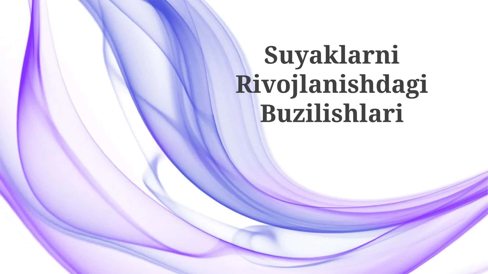 Suyaklarni Rivojlanishdagi Buzilishlari