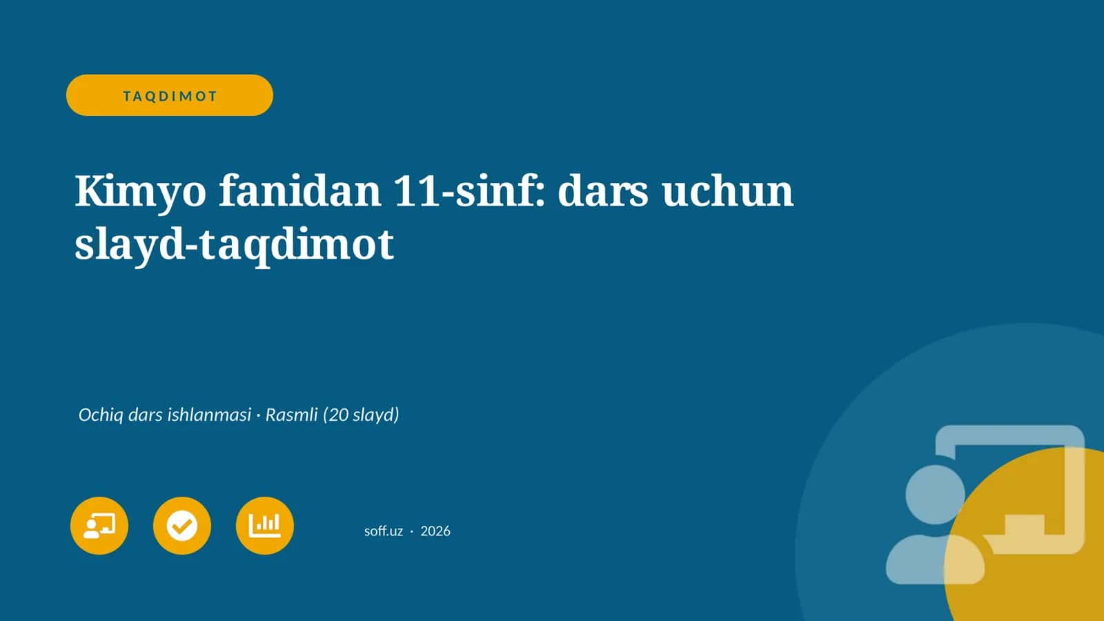 Kimyo fanidan 11-sinf: dars uchun slayd-taqdimot