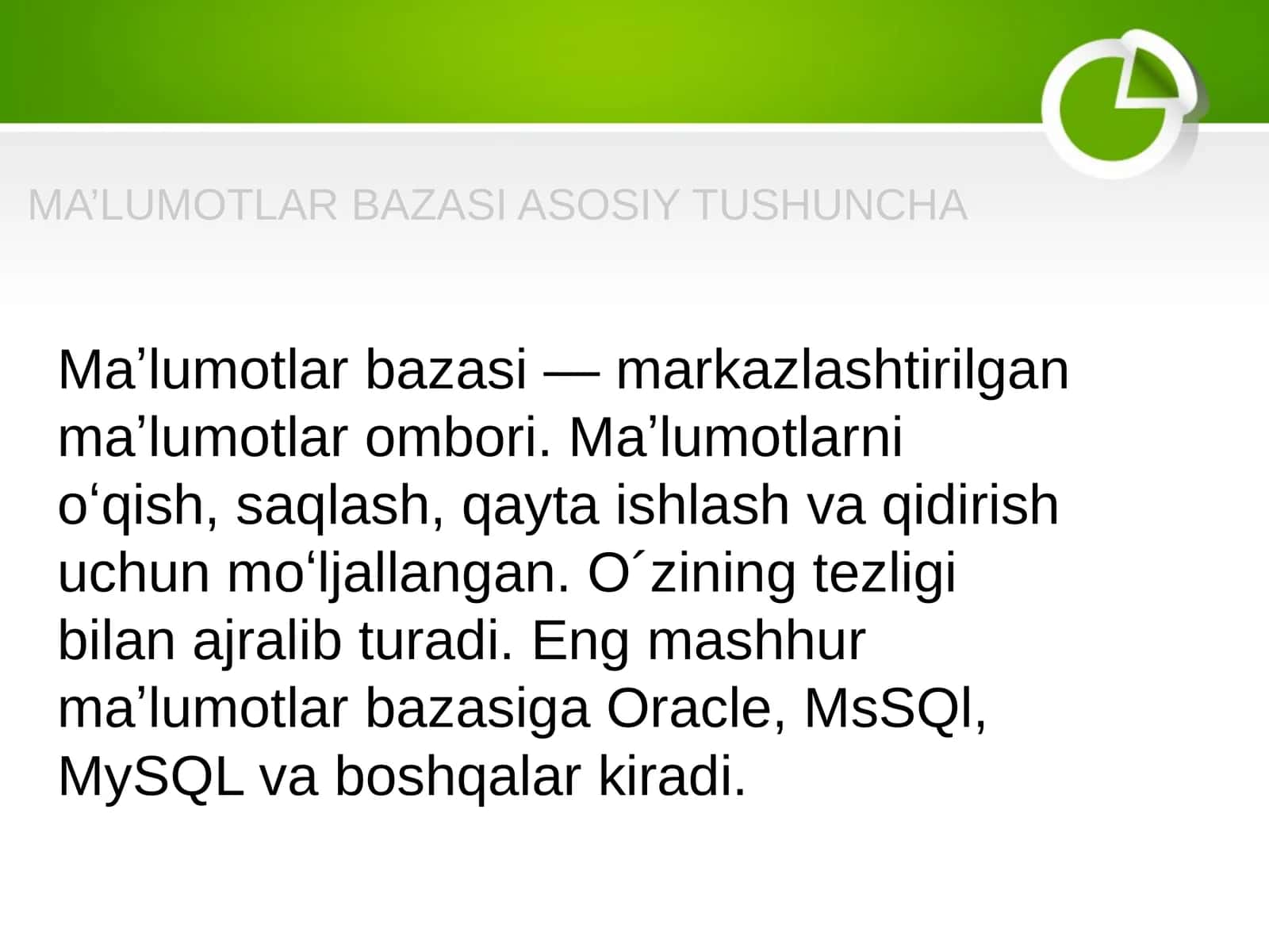 MA’LUMOTLAR BAZASI ASOSIY TUSHUNCHA TUSHUNISH TURLARI MODELLARI