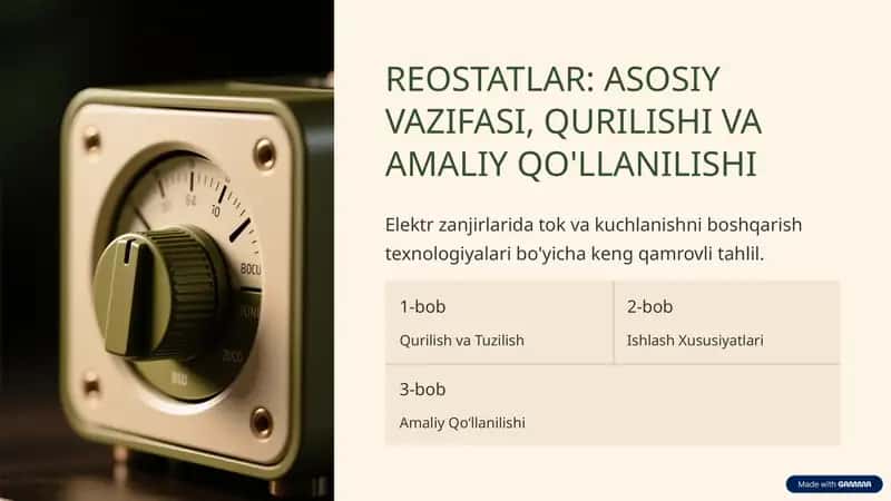 REOSTATLAR: ASOSIY VAZIFASI, QURILISHI VA AMALIY QO'LLANILISHI
