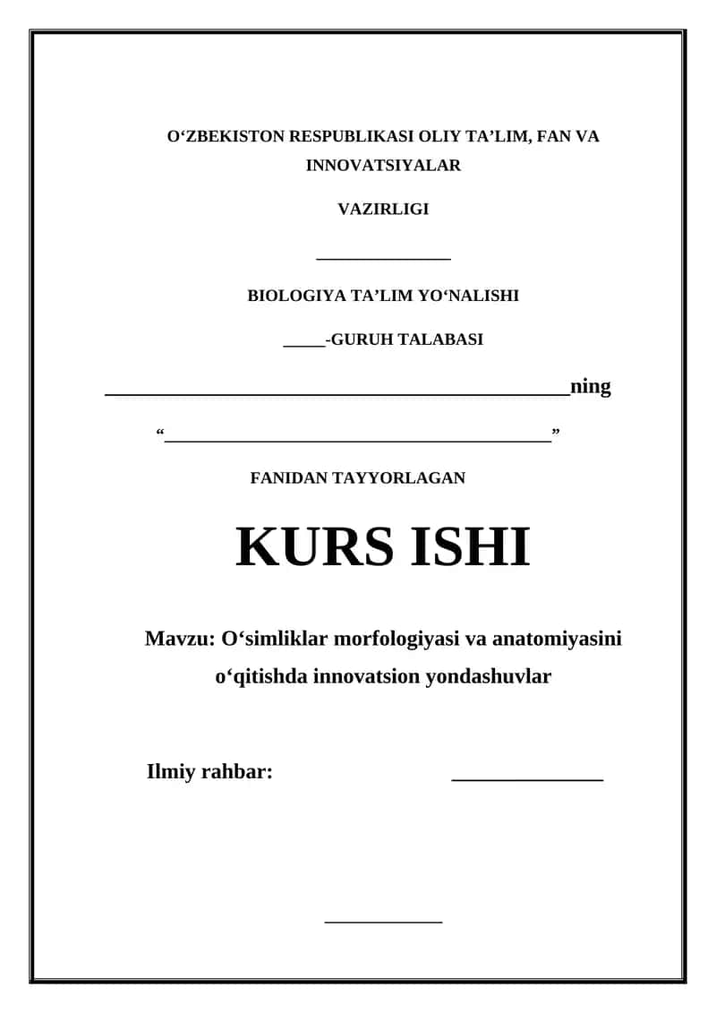 О‘simliklаr mоrfоlоgiyаsi vа аnаtоmiyаsini о‘qitishdа innоvаtsiоn yоndаshuvlаr