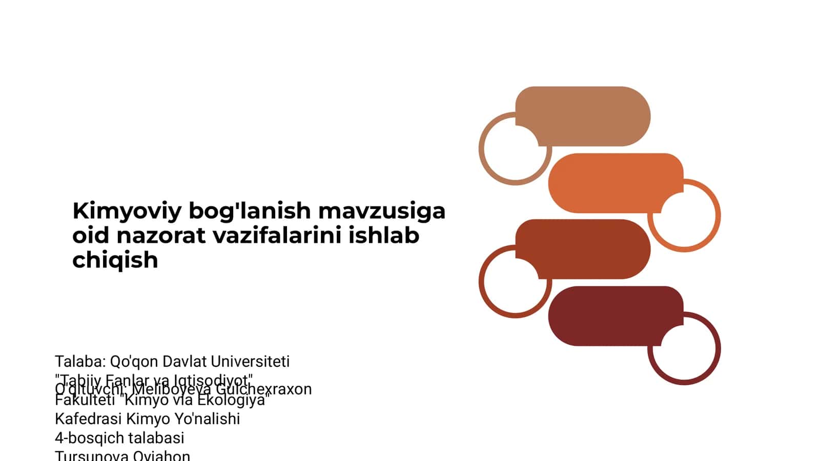 Kimyoviy bog'lanish mavzusiga oid nazorat vazifalarini ishlab chiqish