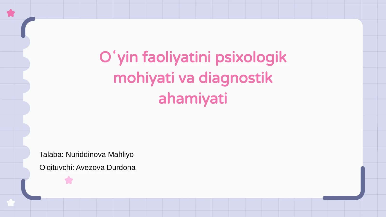 Oʻyin faoliyatini psixologik mohiyati va diagnostik ahamiyati