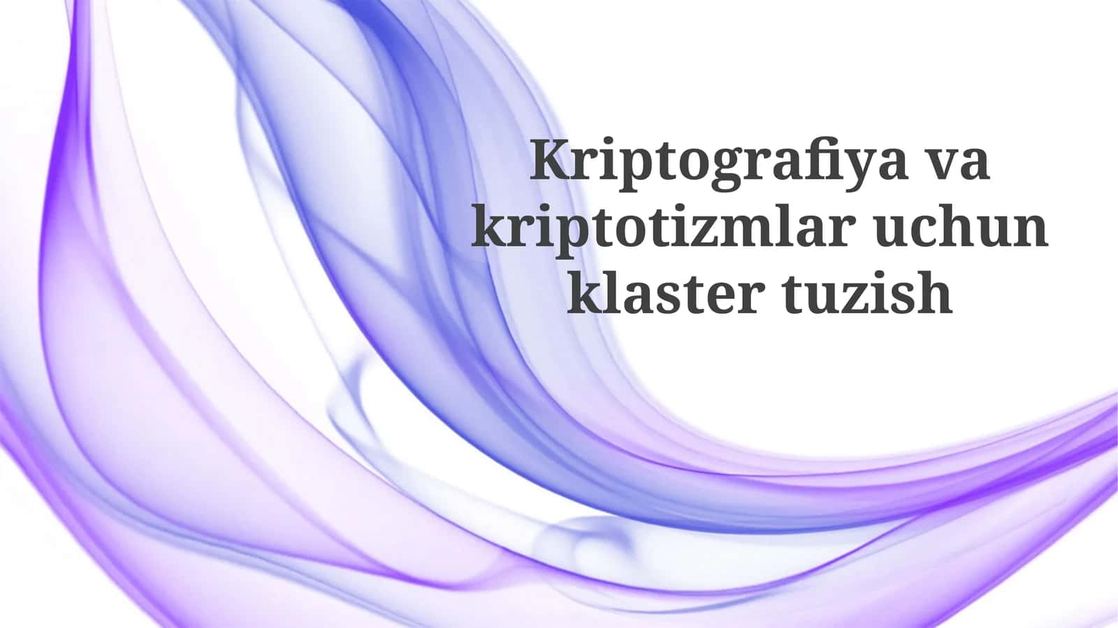 Kriptografiya va Kriptozoologiya uchun Klaster: Asosiy Tushunchalar va Arxitektura