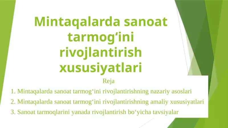 Mintaqalarda sanoat tarmogʻini rivojlantirish xususiyatlari