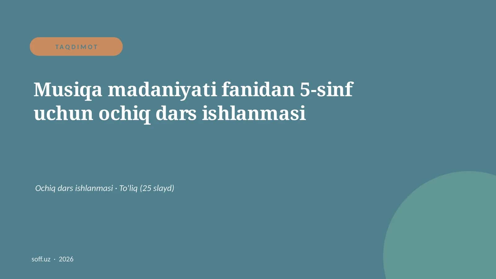 Musiqa madaniyati fanidan 5-sinf uchun ochiq dars ishlanmasi