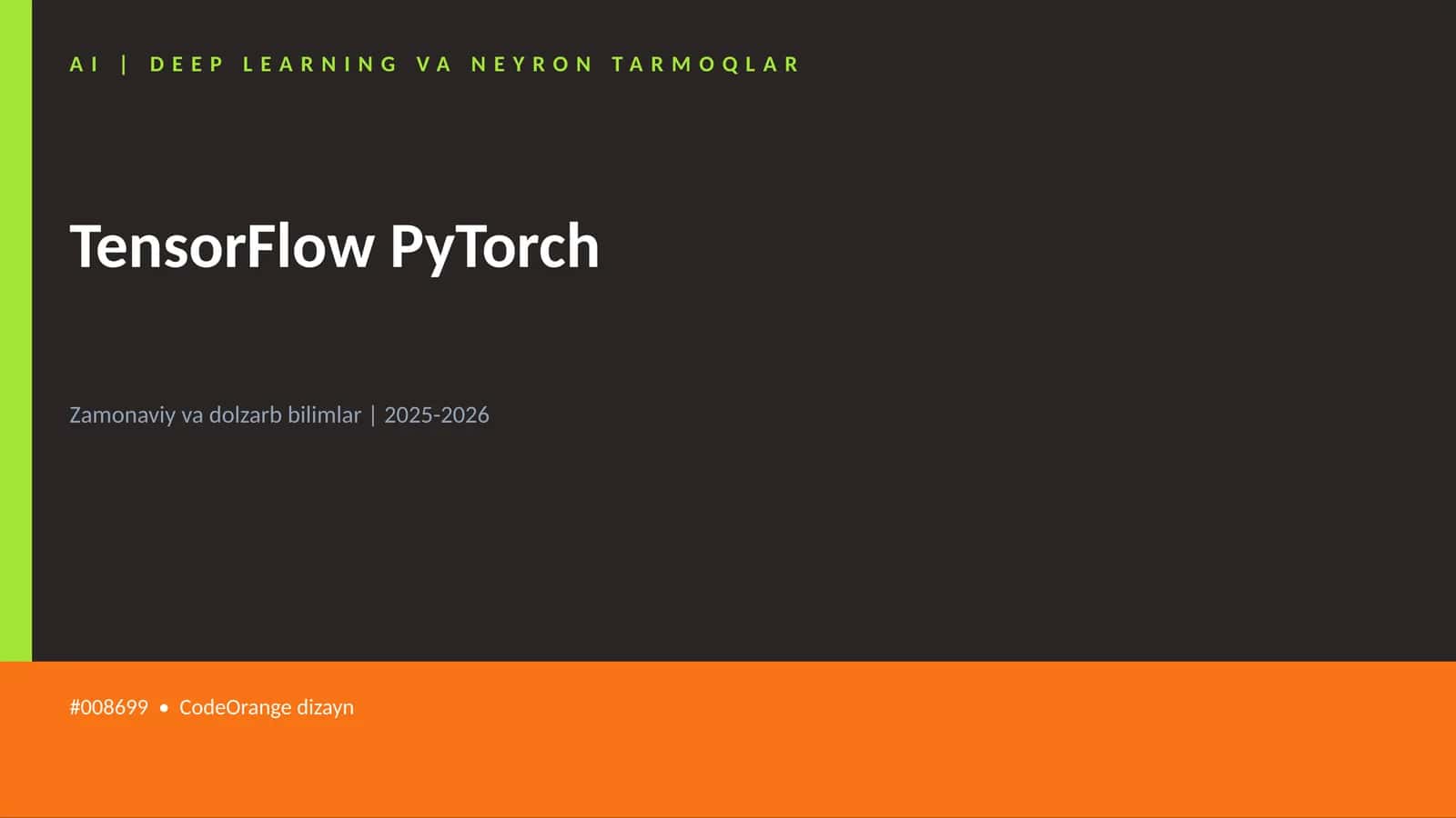 AI | DEEP LEARNING VA NEYRON TARMOQLAR