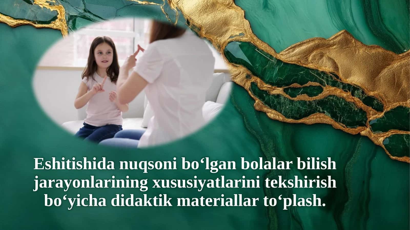 Eshitishida nuqsoni bo‘lgan bolalar bilish jarayonlarining xususiyatlarini tekshirish