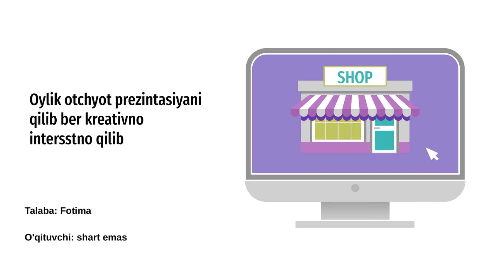 Oylik Ochiq Hisobot Nima?