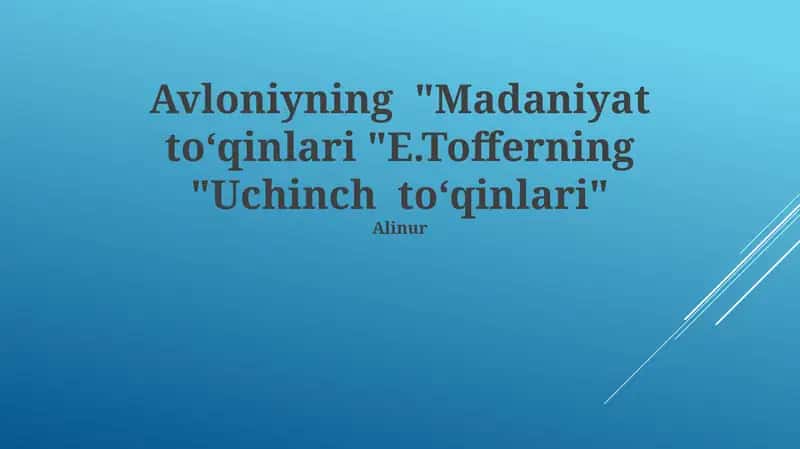 Madaniyat to‘qinlari "E.Tofferning "Uchinch to‘qinlari"