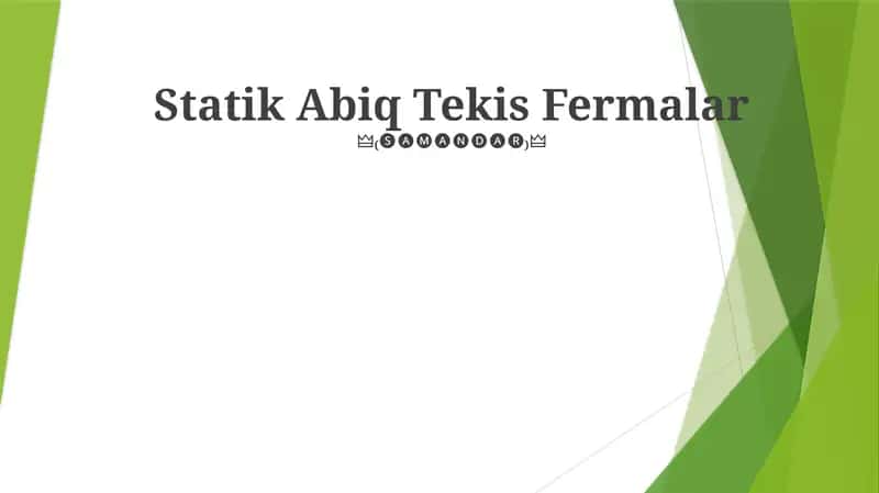 Statik Abiq Tekis Fermalar