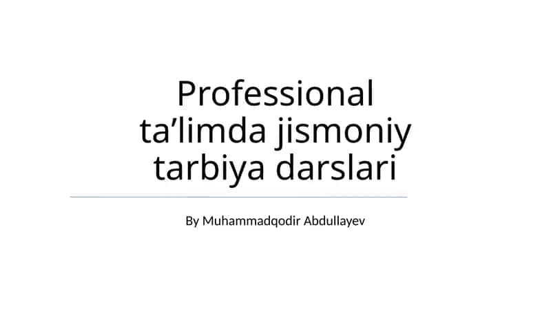 Professional ta'limda jismoniy tarbiya darslari