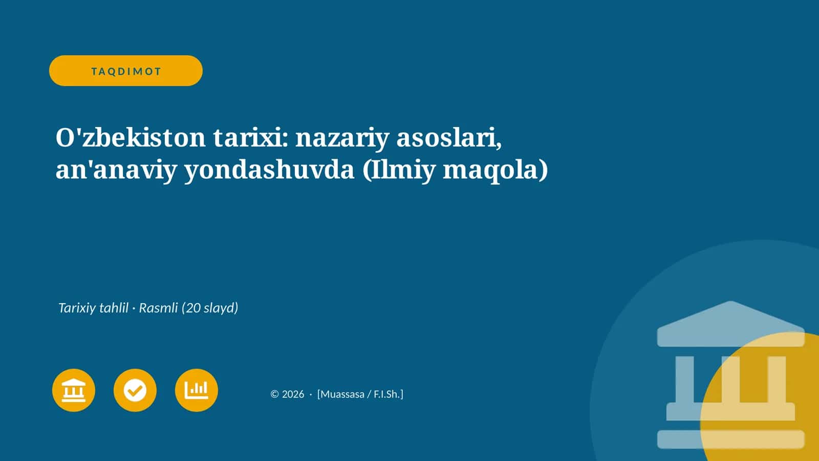 O'zbekiston tarixi: nazariy asoslari, an'anaviy yondashuvda (Ilmiy maqola)