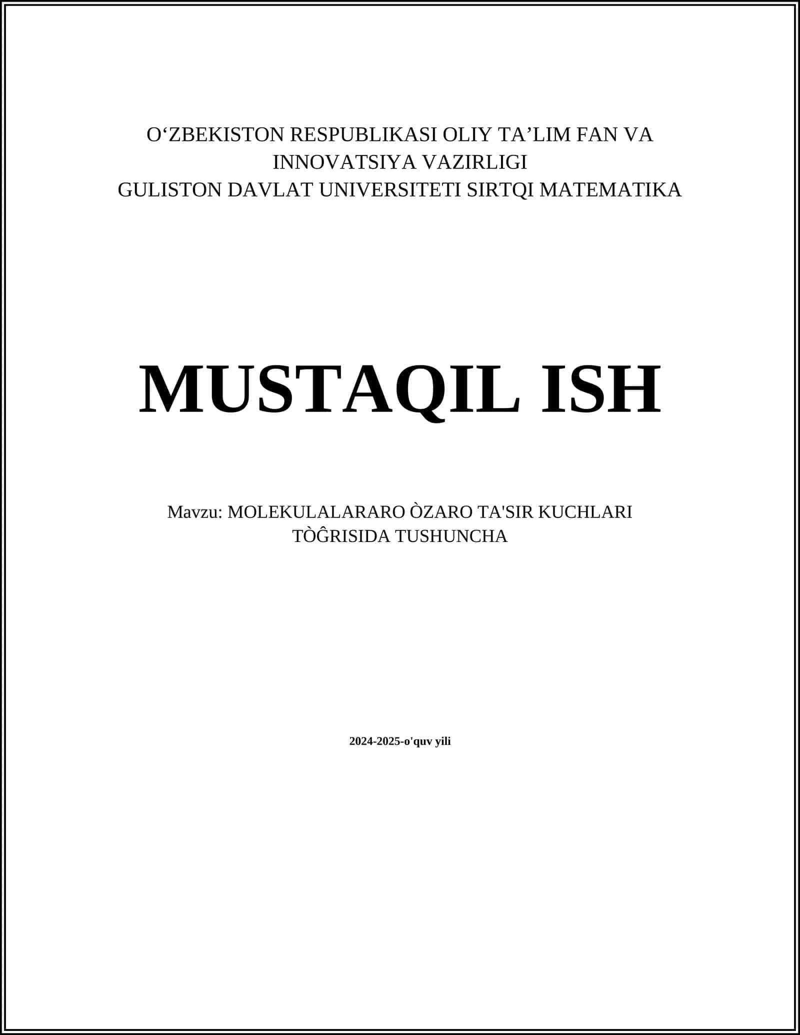 MOLEKULALARARO ÒZARO TA'SIR KUCHLARI TÒĜRISIDA TUSHUNCHA