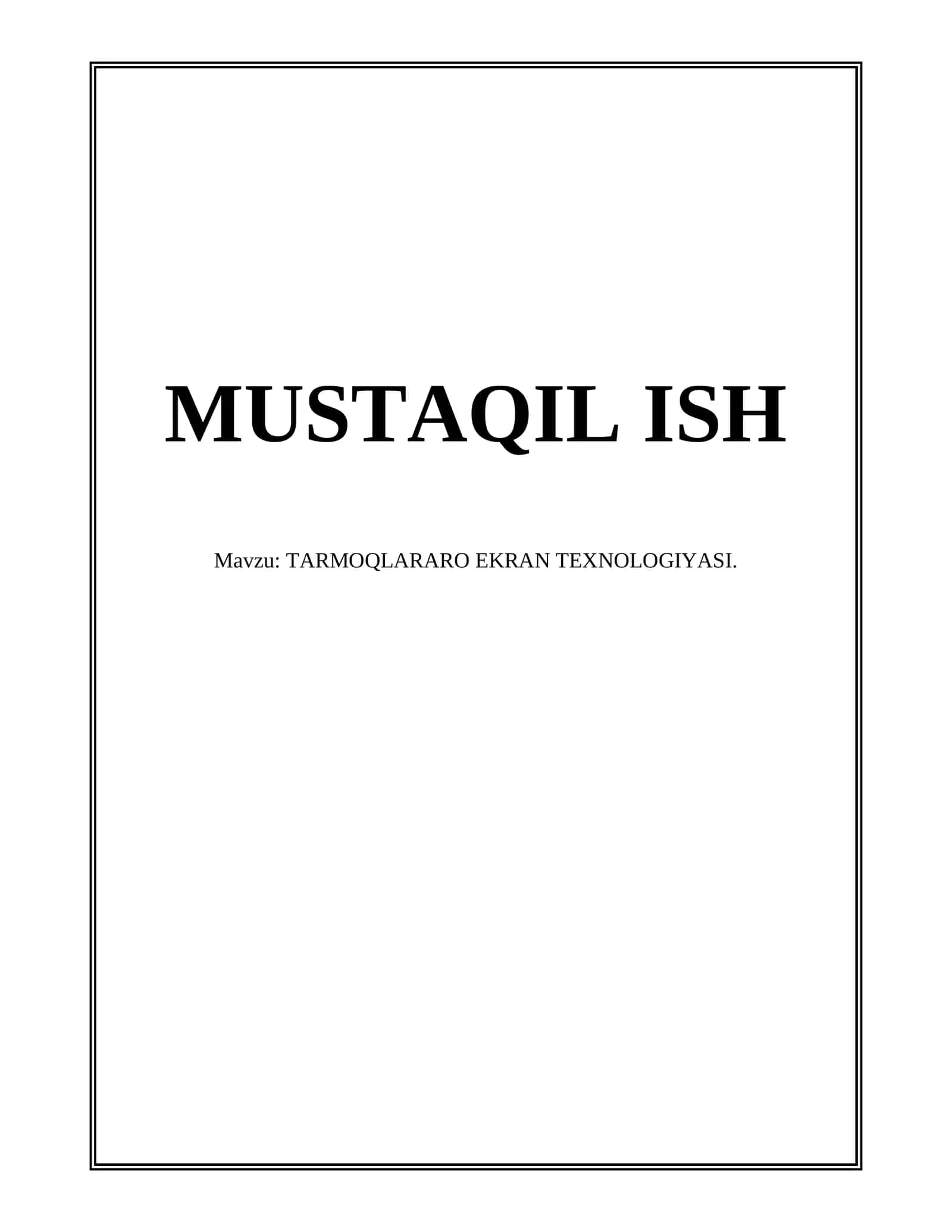 TARMOQLARARO EKRAN TEXNOLOGIYASI