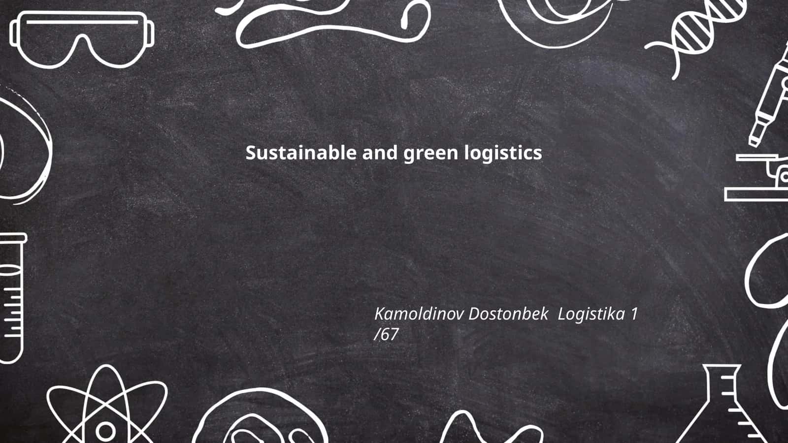 sustainable and green logistics