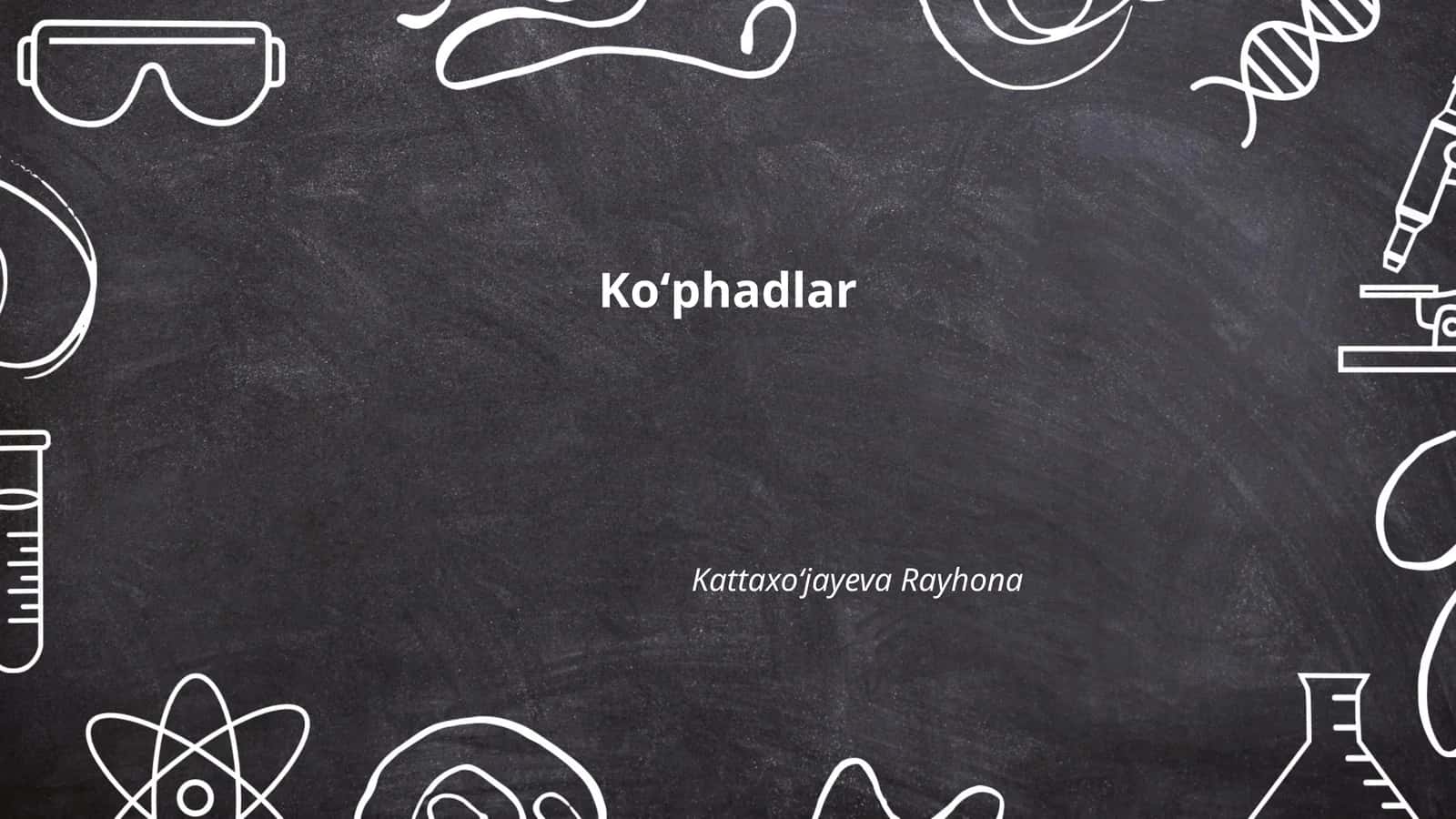 Koʻphadlar
