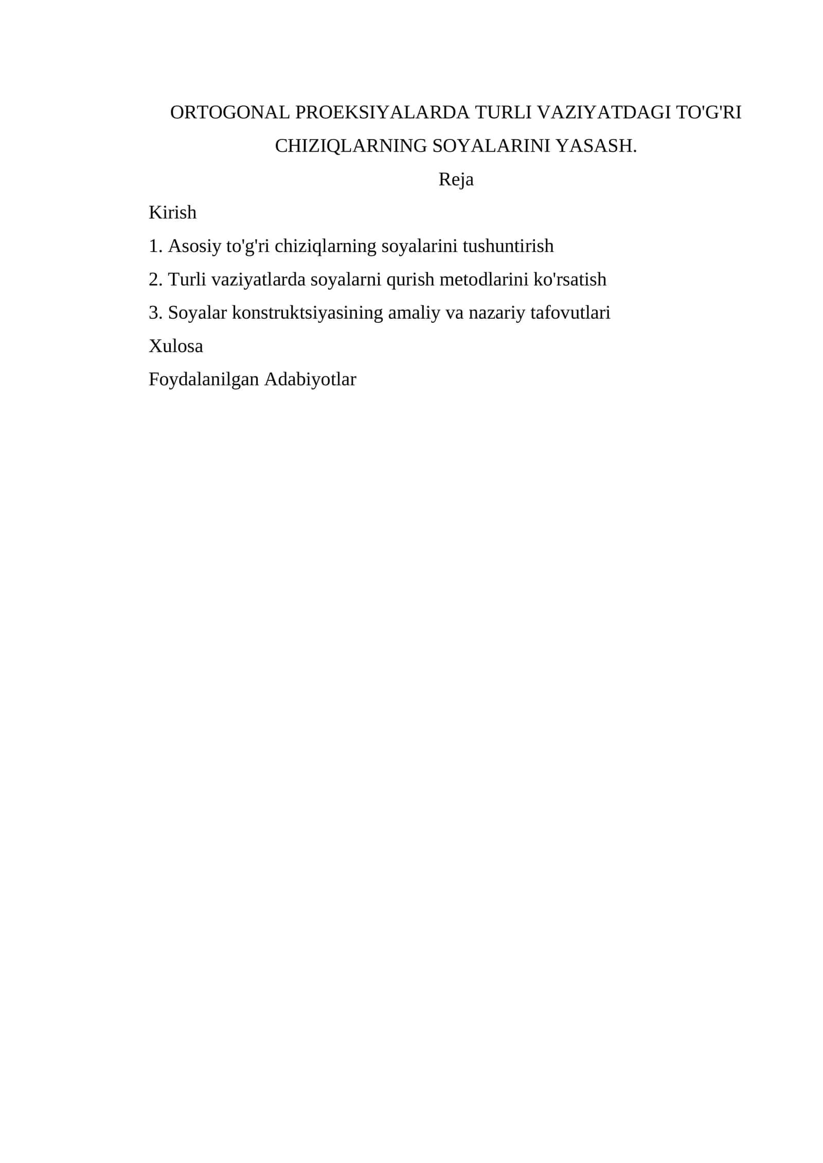 Ortogonal proeksiyalarda to'g'ri chiziqlarning soyalarini yasash