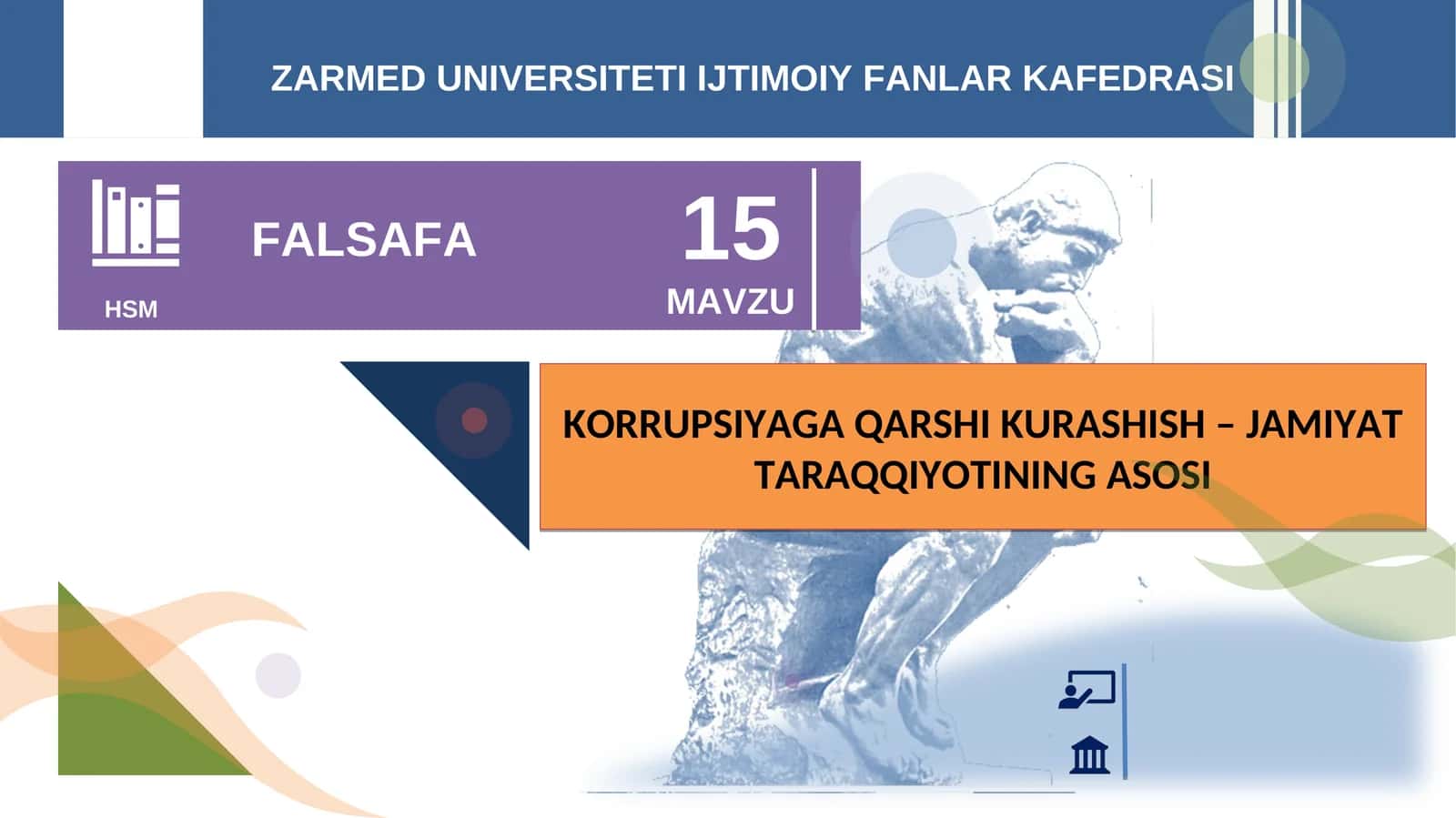 KORRUPSIYAGA QARSHI KURASHISH – JAMIYAT TARAQQIYOTINING ASOSI