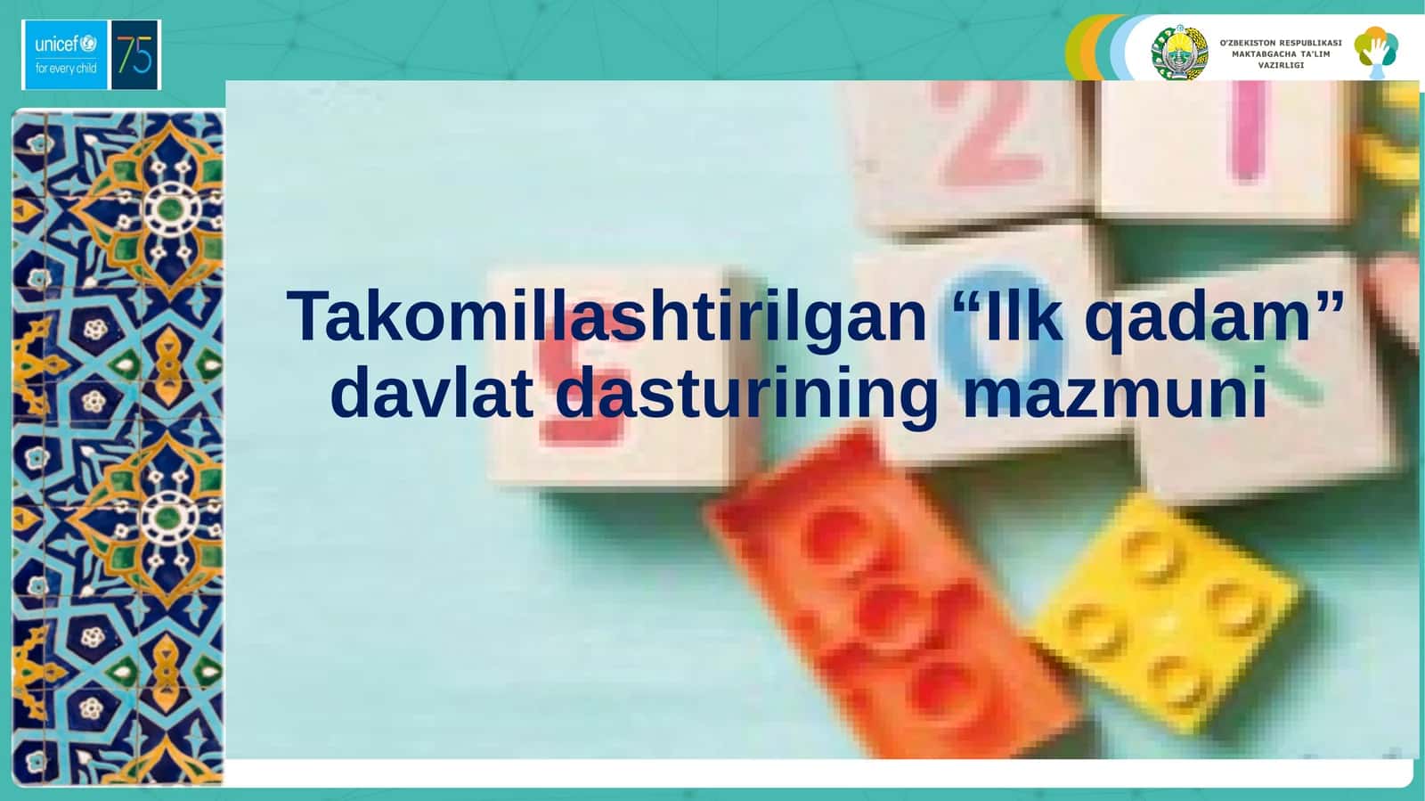 Takomillashtirilgan “Ilkqadam” davlat dasturining mazmuni