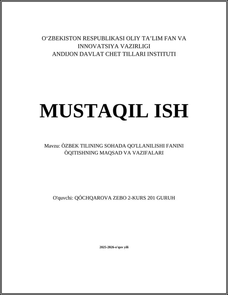Òzbek Tilining Sohada Qo'llanilishi Fanini Òqitishning Maqsad va Vazifalari