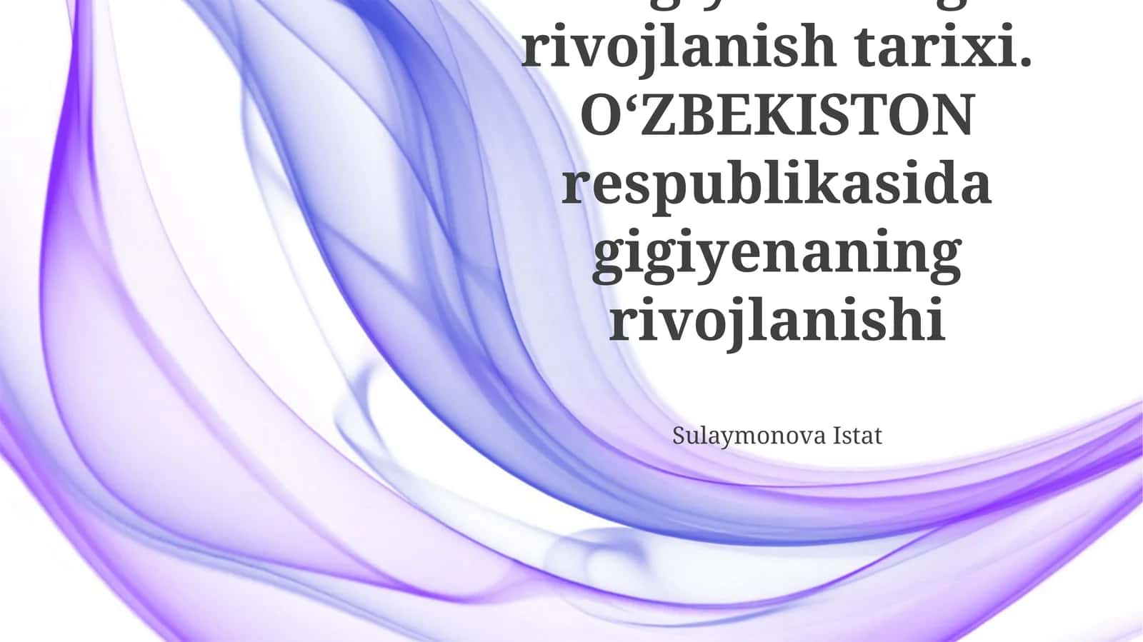 Gigiyenaning rivojlanish tarixi