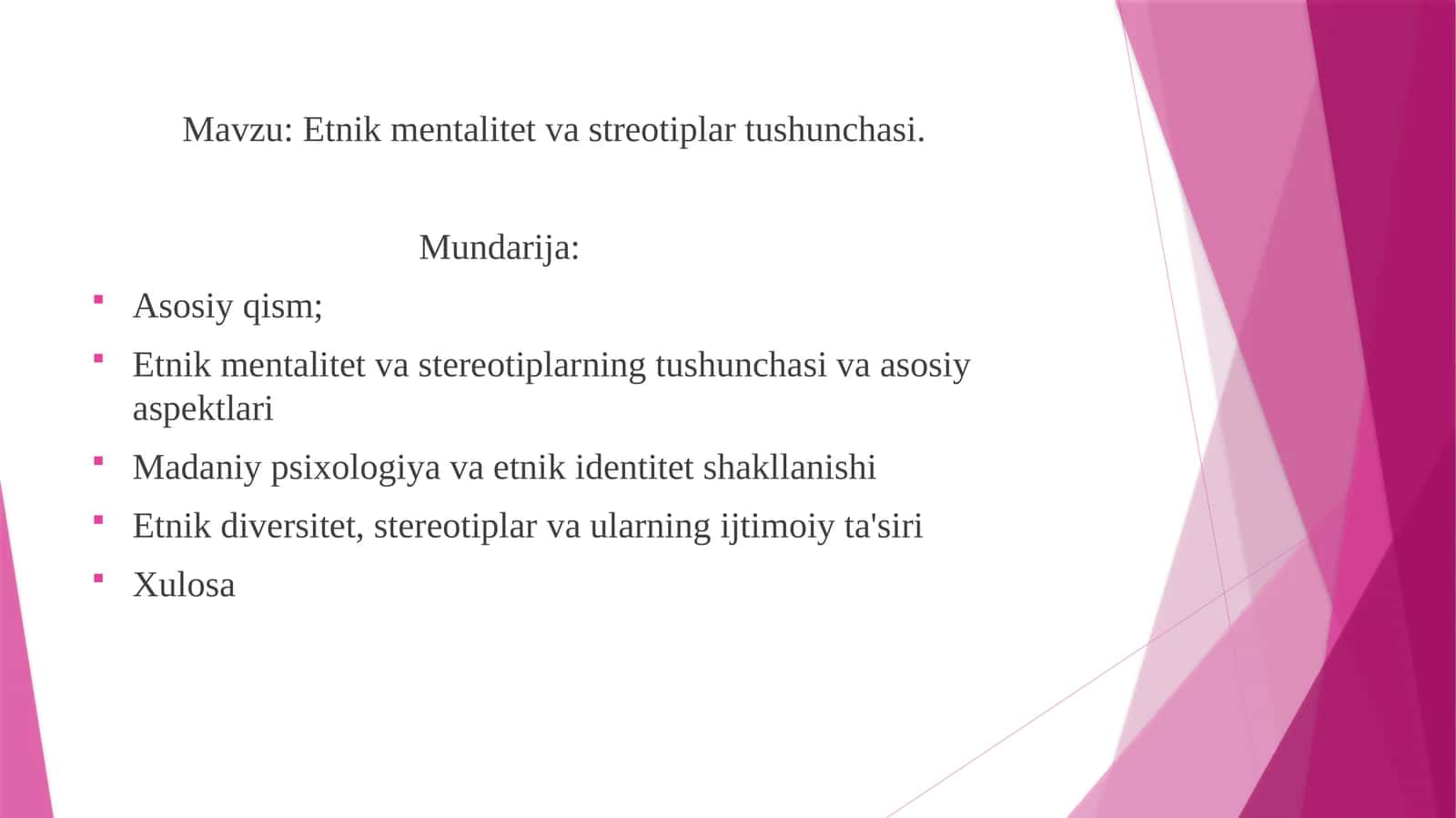 Etnik mentalitet va streotiplar tushunchasi.