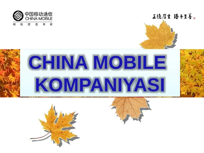 CHINA MOBILE KOMPANIYASI