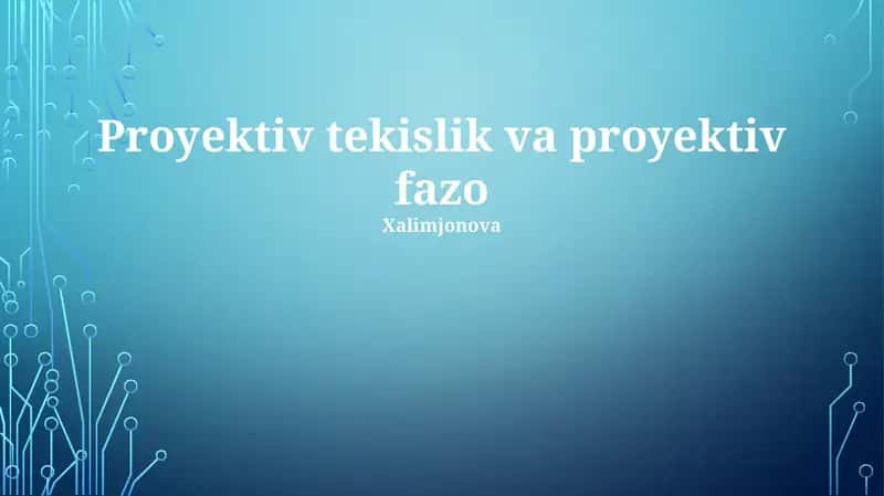 Proyektiv Tekislik va proyektiv fazo