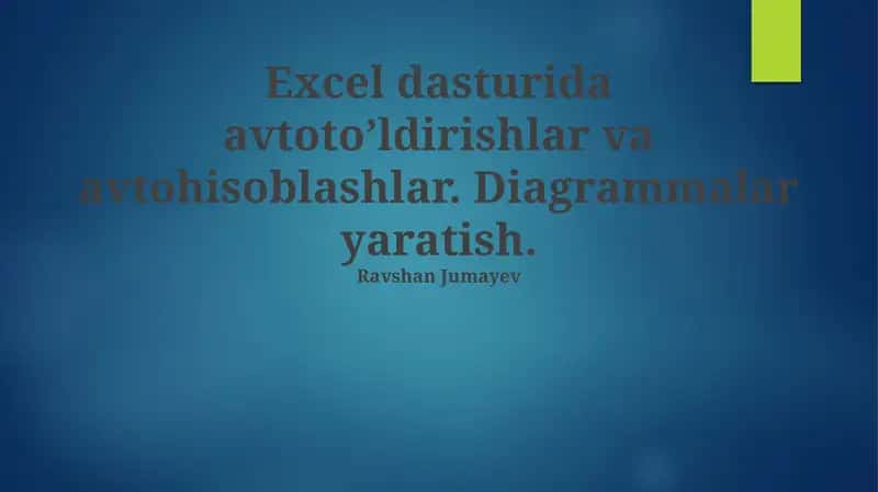 Excelda avtotўldirish