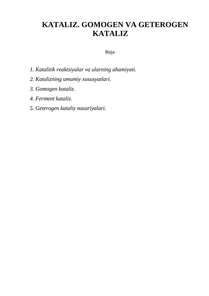 KATALIZ. GOMOGEN VA GETEROGEN KATALIZ