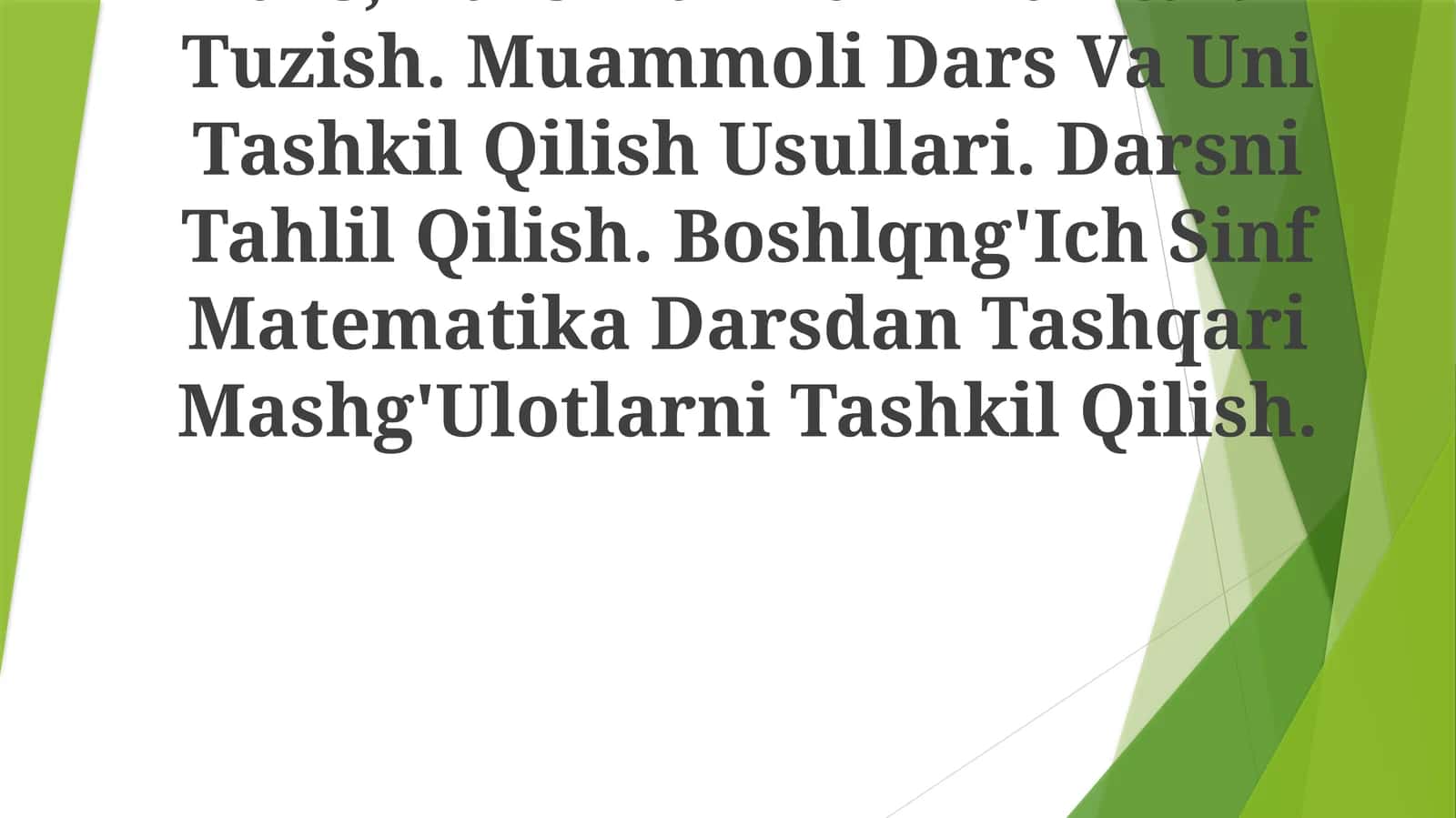 Boshlang'ich Sinf Matematika Darsdan Tashqari Mashg'Ulotlarni Tashkil Qilish